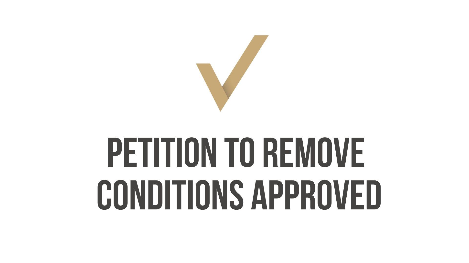 Petition to Remove Conditions Approval