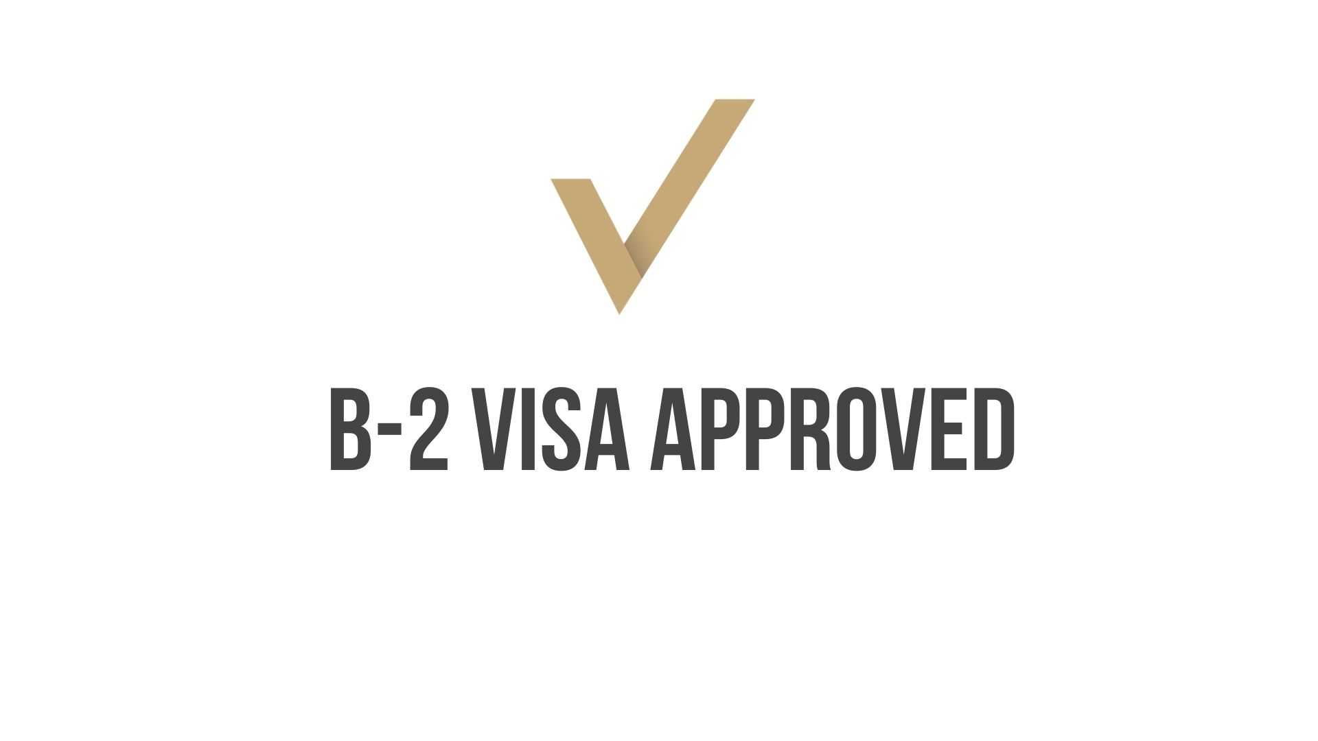 B-2 Visa Approval